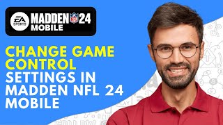 How to Change Game Control Settings in Madden NFL 24 Mobile - Easy screenshot 2