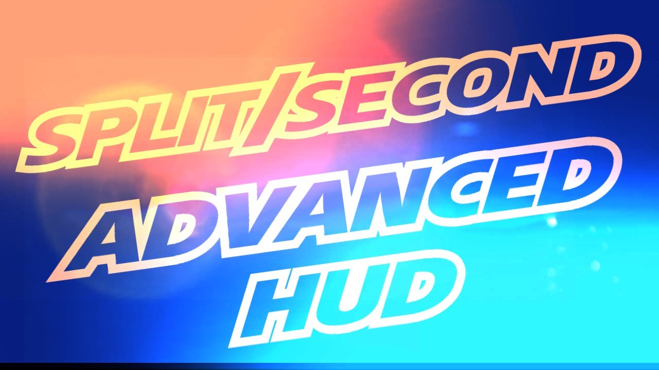 Split/Second - Advanced HUD