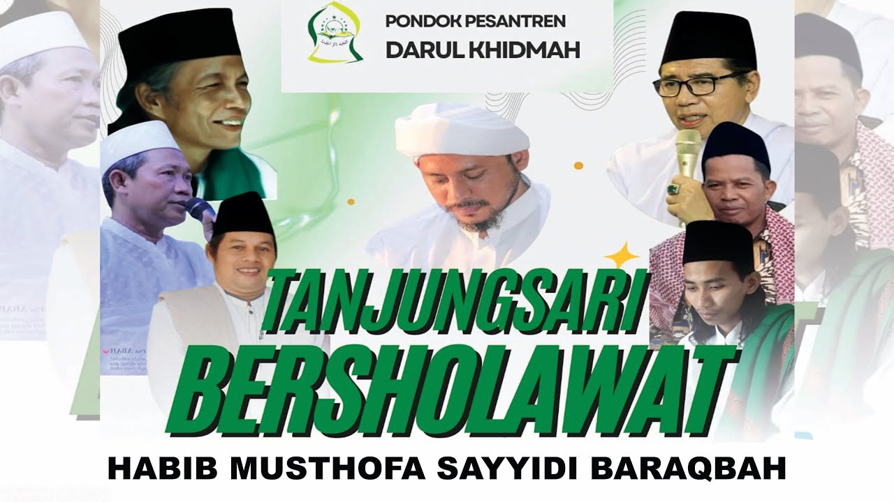 TANJUNGSARI BERSHOLAWAT Bersama HABIB MUSTHOFA SAYYIDI BARAQBAH