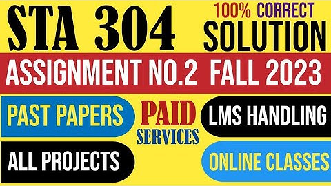 STA304 Assignment 2 Fall 2023 Solution|STA 304|Assignment|annual|averages|straight line trend|vu.