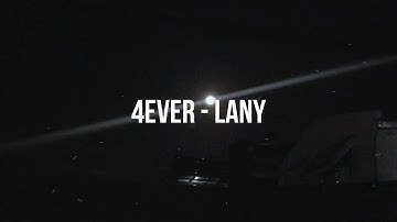 4Ever - LANY Lyrics