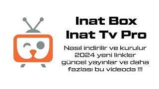 İnat Box ve İnat Tv Pro nasıl indirilir 2024 Yeni !!! Canlı Destekli