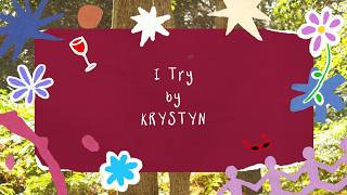 Full Krystyn - I Try (Official Lyric Video) Update