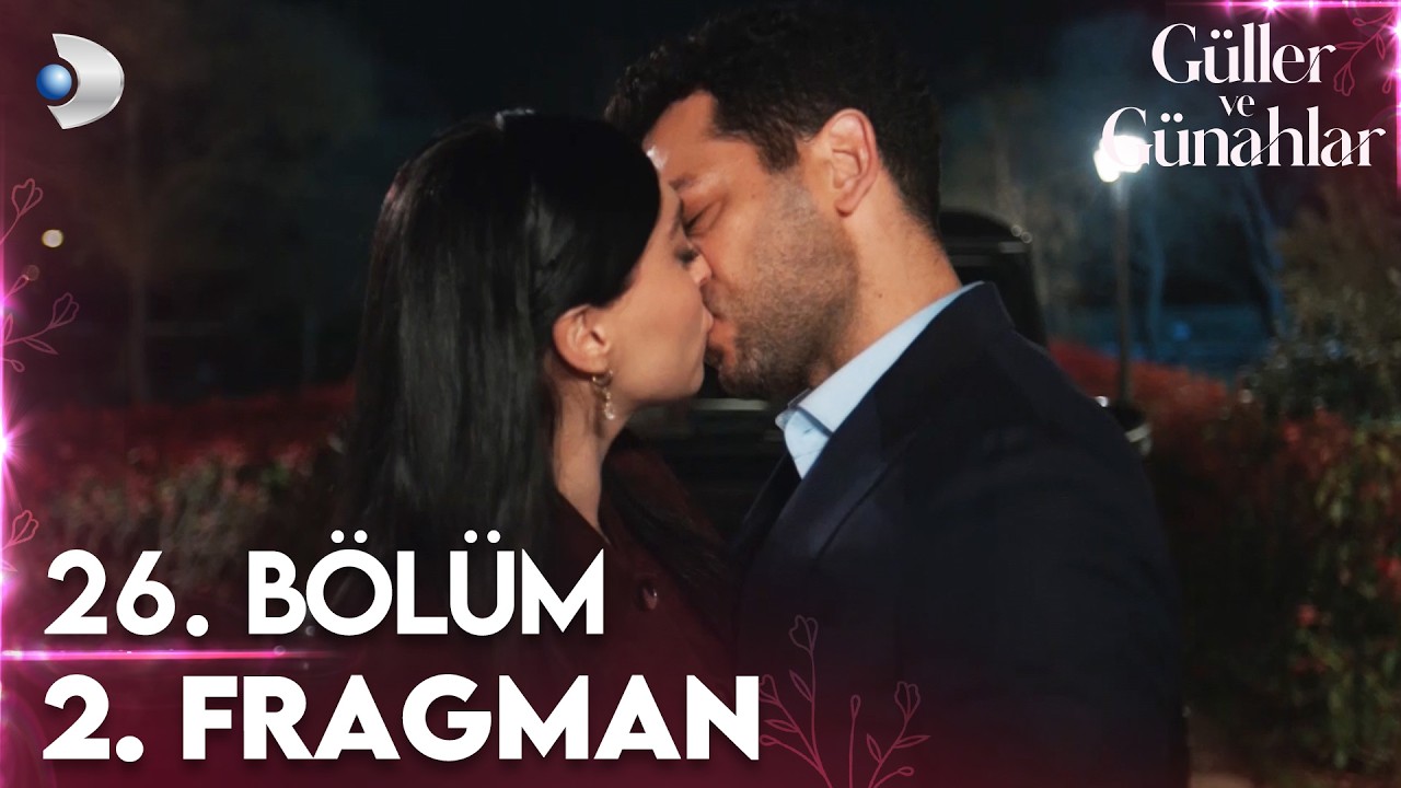 Güller ve Günahlar - Güller ve Günahlar 26. Bölüm 2. Fragman