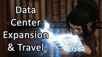 Data Center Expansion And Travel - FFXIV