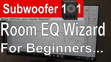 Room EQ Wizard For Beginners: A Simple Overview of How To Measure Subwoofers In A Home Theater 😀🎵