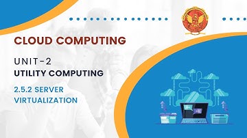 2.5.2 Server Virtualization | CS802(B) |