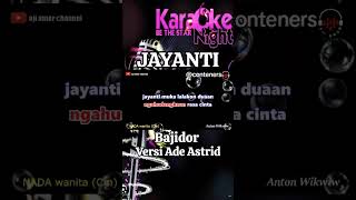 karaoke lagu sunda bajidor jayanti anton wikwik versi ade astrid