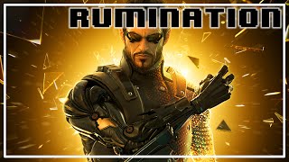 Rumination Analysis on Deus Ex: Human Revolution