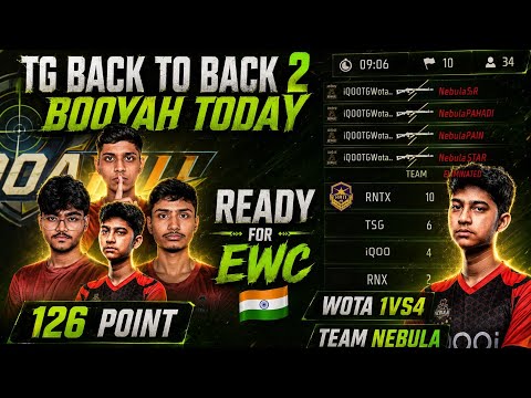 TG BACK TO BACK 2 BOOYAH TODAY | WOTA 1VS4 TEAM NEBULA | READY FOR EWC 🇮🇳