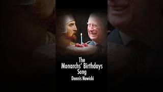 The Monarchs Birthdays Song