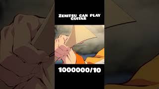 Zenitsu can play shamisen  // 