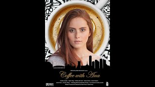 Coffee with Ana (2017) [Substitle Indonesia]