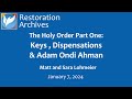 The holy order 01  keys  dispensations  adam ondi ahman