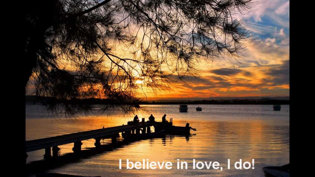 I BELIEVE IN LOVE LYRICS- KENNY LOGGINS