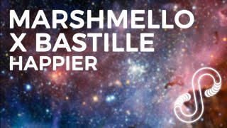 Marshmello x Bastille - Happier (Lyrics + Traduction FR)