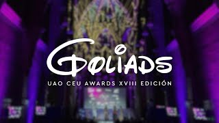 GoliADs UAO CEU AWARDS XVIII EDICIÓN