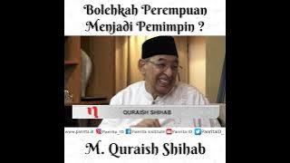 Bolehkah Perempuan Menjadi Pemimpin ? - M. Quraish Shihab