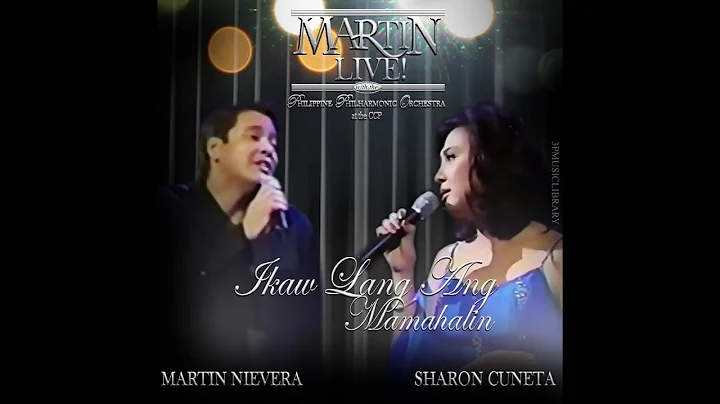Ikaw Lang Ang Mamahalin (REMASTERED) Martin Niever...