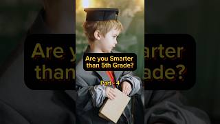 Are You Smarter Than 5th Grade  Part  4  quiztime playifyouhavebrain gkquiz quizze gk quiz
