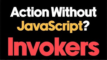 What Are Invokers? Interactivity Without JavaScript