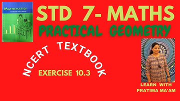 Std 7 | Chapter-10 | Practical Geometry | part 3| Exercise 10.3 Q1- Q3