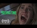 Feeding Time | Scary Short Horror Film | Screamfest