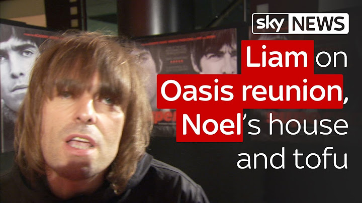 Liam on Oasis reunion, Noel and tofu