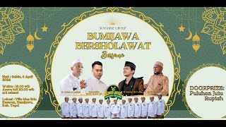 🔴BUMIJAWA BERSHOLAWAT  Bersama: SEKAR LANGIT Al- Habib Zaidan bin Yahya, Erik Aditia Putra,S.Ars,SH.