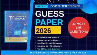 Class11 Computer Science Guess Paper 2026|FBISE Federal Board |Full SLOs Revision|Expected Questions