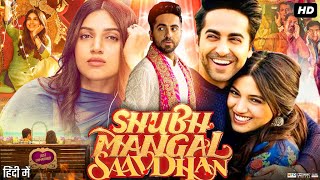 Shubh Mangal Saavdhan Full Movie | Ayushmann Khurrana | Bhumi Pednekar | Jimmy | Review & Facts