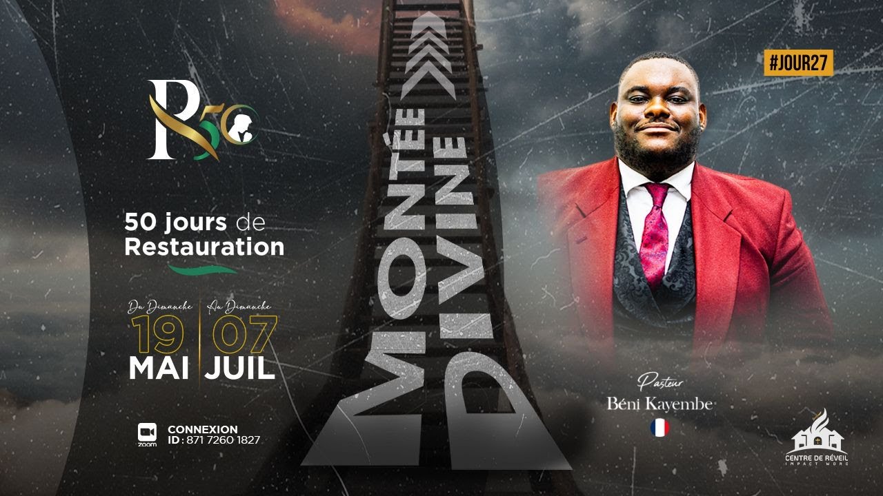 R50 | La montée divine | Pasteur Beni KAYEMBE | PLÉNIÈRE #JOUR27