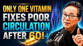 Seniors Over 60: The Vitamin That Boosts Blood Flow to Your Legs Naturally