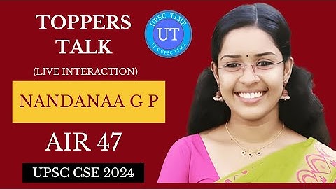 UPSC Topper Nandanaa G P (AIR 47) Live Interaction l Toppers Talk l UPSC TIME