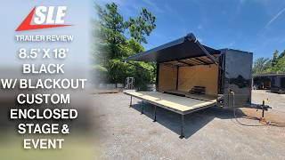 8.5' X 18' Custom Enclosed Trailer Black With Blackout Stage and Event