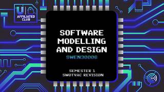 SWEN30006 Software Modelling and Design Revision Workshop