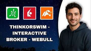 Thinkorswim vs Interactive Brokers vs Webull 2025 - Which Trading Platform is Best?