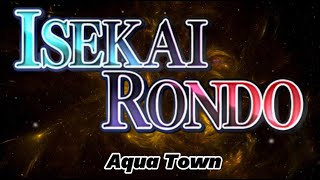 Isekai Rondo 022 Aqua Town screenshot 5