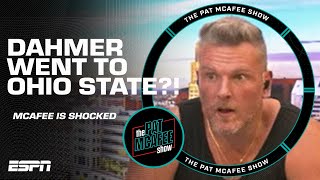 Jeffrey Dahmer was an Ohio State Buckeye?! | The Pat McAfee Show