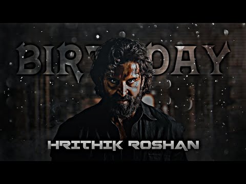 Happy Birthday Hrithik Roshan | Birthday Edit | Hrithik Roshan Birthday Status | Whatsapp Status