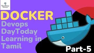 Docker Introduction | Devops Day To day Learning | Tamil - Part 5