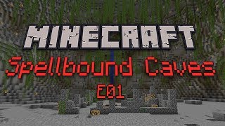 Minecraft Spellbound Caves E01 - Surviving The First Night