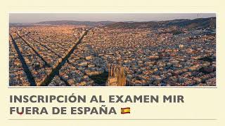 Inscripción al examen MIR fuera de España