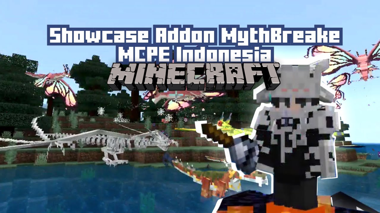 Showcase Addon MythBreake MCPE Minecraft Indonesia