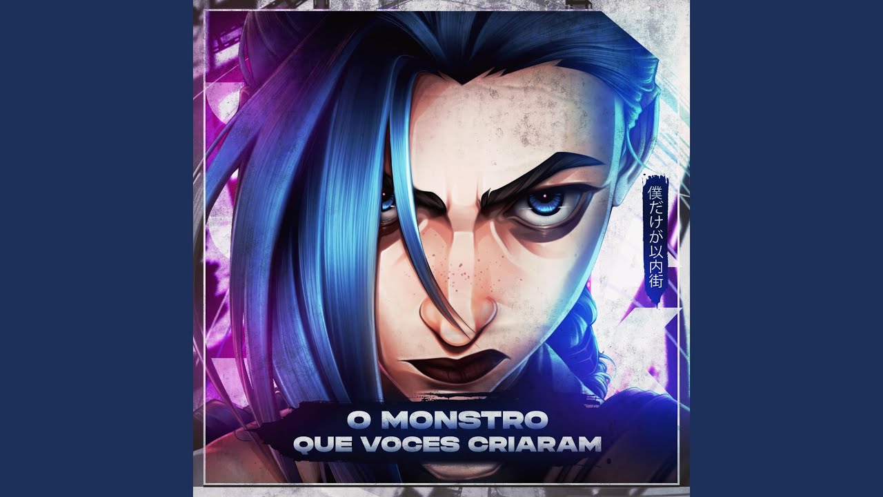 O Monstro Que Voces Criaram: Jinx (Arcane)