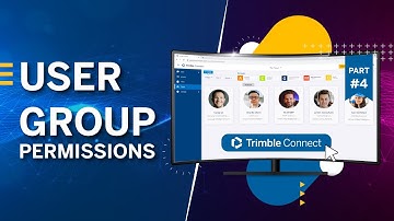 Trimble Connect: Part 4 - User Group Permissions