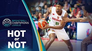Hot Or Not Gameday 5 Basketball Champions League 2017-18