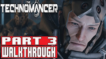 The Technomancer Gameplay Walkthrough Part 3  (1080p) - No Commentary