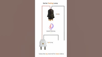 Series testing lamp #shortvideo #electrical #wiring #wiringdiagram