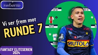 Runde 7 Fantasy Eliteserien 2024 || Mitt lag til GW7 i Eliteserien Fantasy